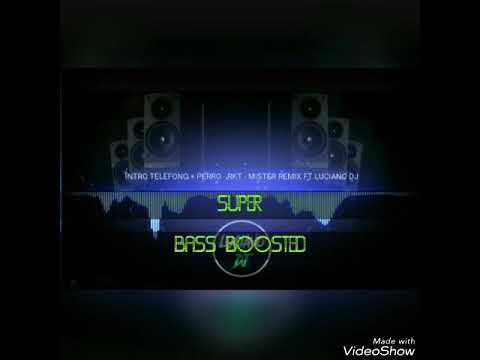 (Intro teléfono +perreo 4 ) SUPER BASS BOOSTED