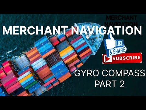 GYRO COMPASS | PART-2 | MERCHANT NAVIGATION | ARI