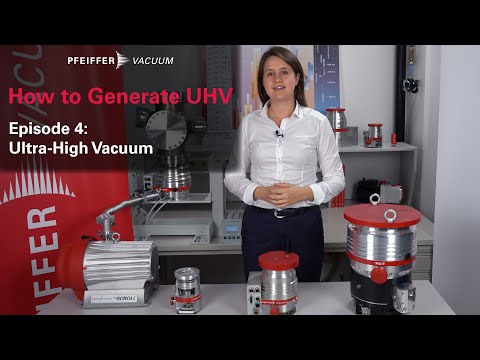 How to generate UHV: Episode 4/4 – Ultra-High Vacuum | by Pfeiffer Vacuum+Fab Solutions