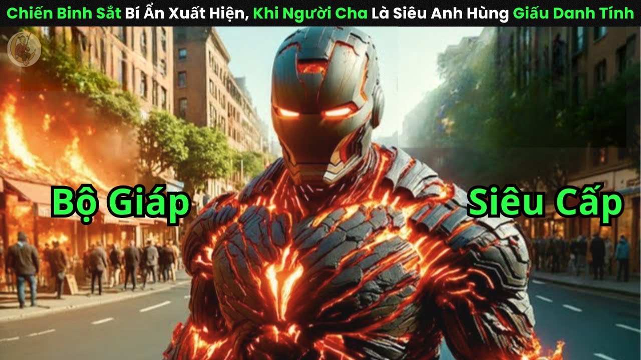 [Review Phim] Chiến Binh Sắt Bí Ẩn Xuất Hiện, Khi Người Cha Là Siêu Anh Hùng Giấu Danh Tính