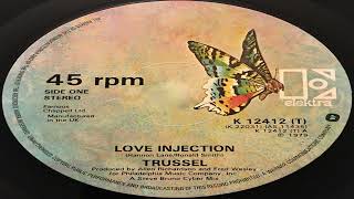 Trussel - Love Injection 1980