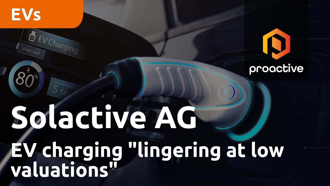 EV charging infrastructure stocks still "lingering at low valuations" -  Solactive AG