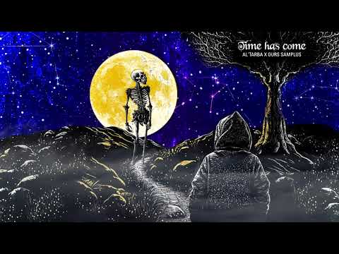 Al'Tarba x Ours Samplus - Time has come