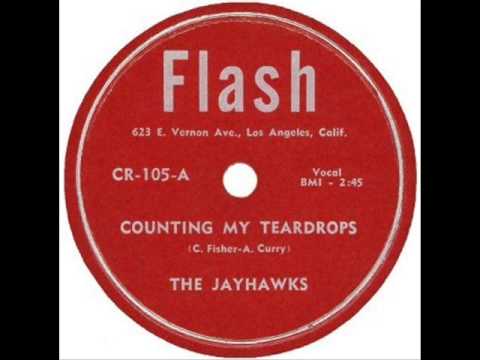 JAYHAWKS   Counting My Teardrops   1955