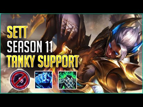 Season 11 Sett tank Support