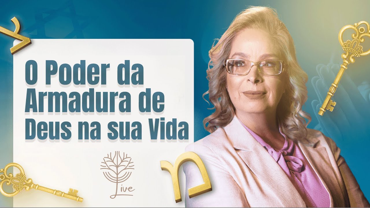 ‘O Poder da Armadura de Deus na sua Vida”