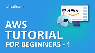 AWS Tutorial For Beginners - 1 | AWS Tutorial | AWS Training Videos | AWS Services | Simplilearn