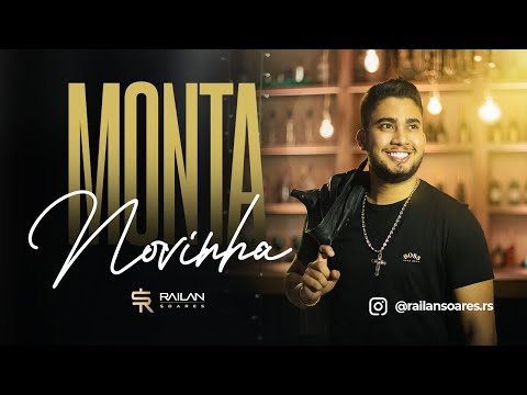 RAILAN SOARES - MONTA NOVINHA ( CLIPE OFICIAL )