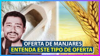 O Que Significa Oferta De Manjares Na Bíblia