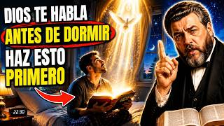 Lo que Debes Hacer Antes de Dormir si Quieres Despertar con la Unción | Charles Spurgeon