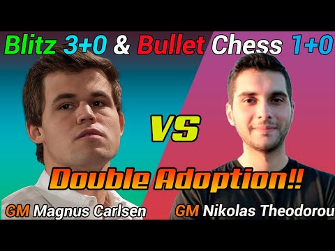 GM Magnus Carlsen vs GM Nikolas Theodorou | Blitz 3+0 & Bullet Chess 1+0 | Double Adoption Match