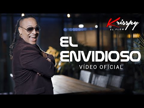 KRISSPY  - "EL ENVIDIOSO " (VIDEO OFICIAL)