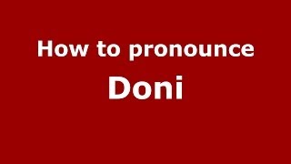 How to pronounce Doni