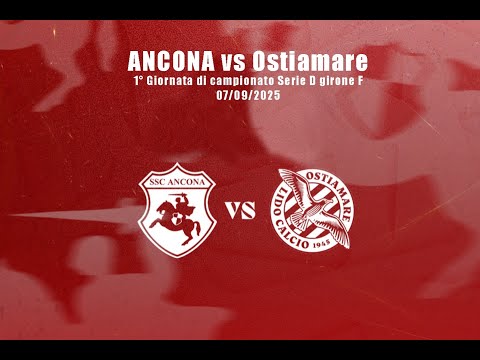 1° Giornata di campionato Serie D girone F 2025-2026 del 07/09/205 ANCONA vs Ostiamare 0-1 