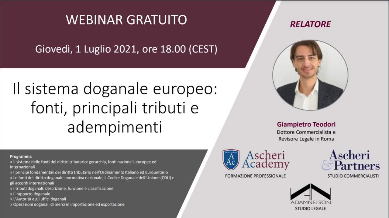 Webinar: Il sistema doganale europeo: fonti principali, tributi e adempimenti