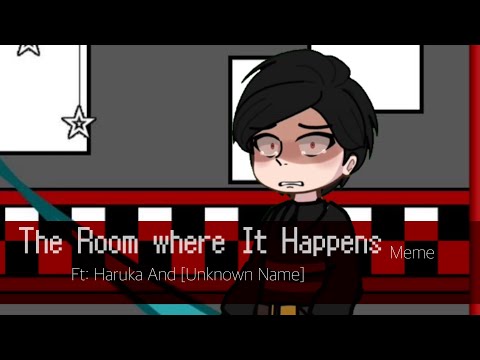 The Room Where It Happens [DS FNaF AU] [Ft: Haruka Kibutsuji And [Unknown Name] (C.c)]