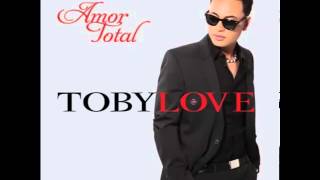 Hey   Toby Love - Amor Total