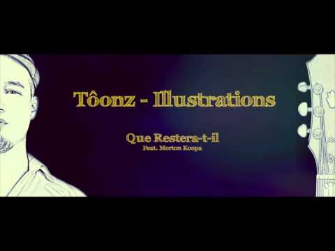 14) Tôonz - Que Restera-t-il ? feat. Morton Koopa - Illustrations