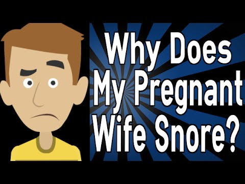 なぜ妊娠中の妻はいびきをかくのか？ (Why Does My Pregnant Wife Snore?)