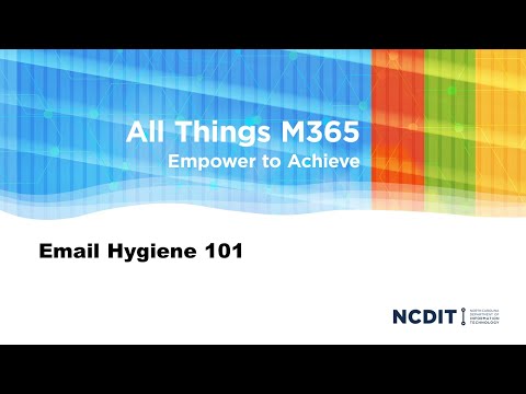 Session 1 - Email Hygiene 101
