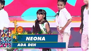 Seru Banget! Ayo Kita Semua have Fun Bareng Neona [ADA DEH] - Mom &amp; Kids Award 2018 (21/7)