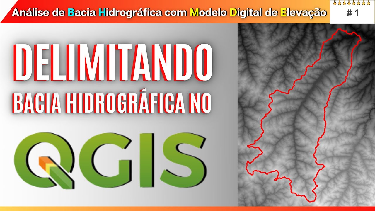 Delimitando Bacias Hidrográficas no QGIS