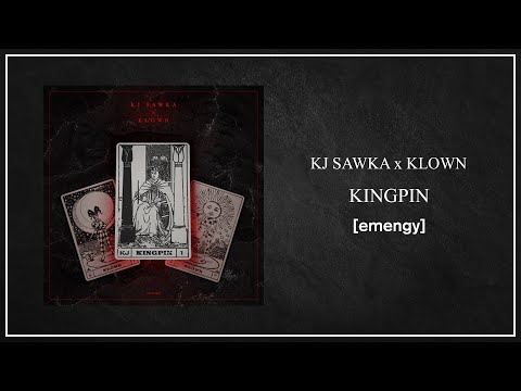 KJ Sawka X Klown - Kingpin [2020-05-13]