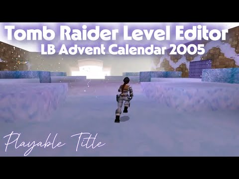 TRLE Tomb Raider 4 custom level | LB Advent Calendar 2005 - Playable Title