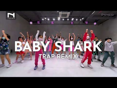 INNER KIDS I BABY SHARK -  TRAP REMIX