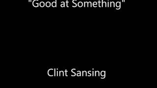 Clint Sansing's new song 