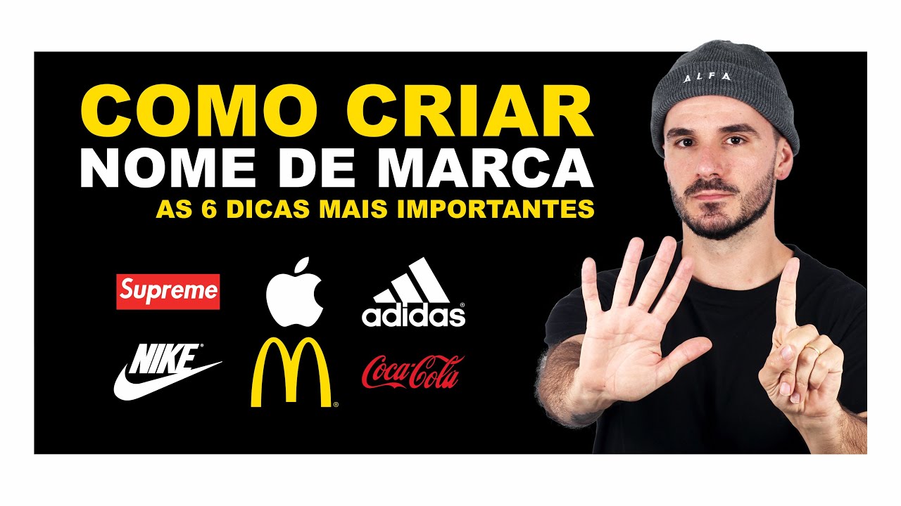 6 DICAS PARA CRIAR UM NOME DE MARCA PERFEITO