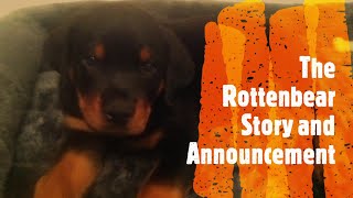 A Rottenbear Story and an Announcement on Jurgen's Journeys