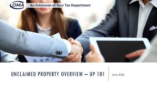 Unclaimed Property 101 Webinar - DMA - DuCharme, McMillen & Associates, Inc.