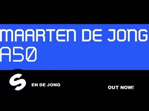Maarten de Jong - A50 (Original Mix)