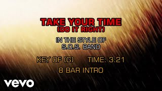 S.O.S. Band - Take Your Time (Do It Right) (Karaoke)