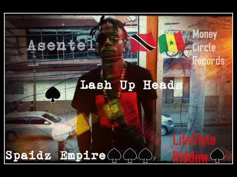 Asentel - Lash Up Head (Official Audio) Lifestyle Riddim