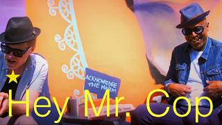 Hey Mr. Cop