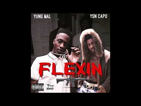YSN CAPO & YUNG MAL - FLEXIN PROD BY (GUDDATAY,DEEHILL)( OFFICIAL AUDIO )
