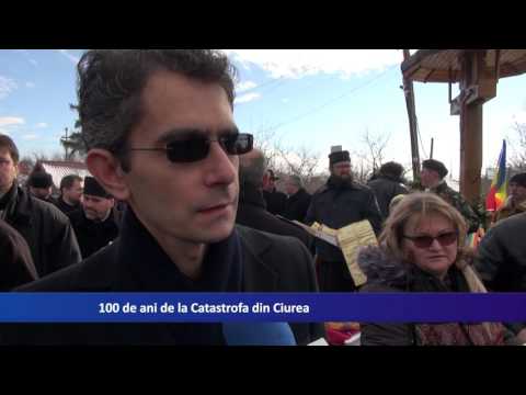 100 de ani de la Catastrofa din Ciurea