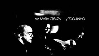 Si todos fossem iguais a você - Vinicius de Moraes "La Fusa" con Maria Creuza y Toquinho