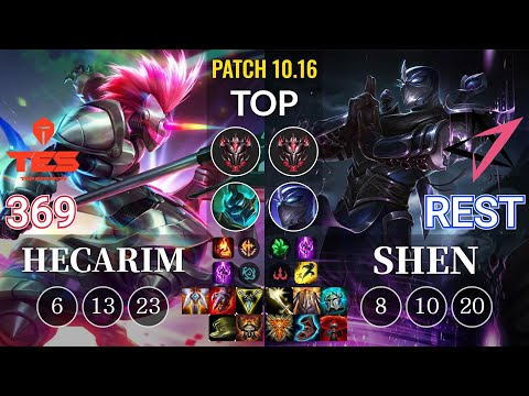 TES 369 Hecarim vs JT Rest Shen Top - KR Patch 10.16