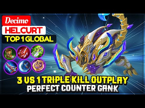 3 VS 1 Triple Kill Outplay, Perfect Counter Gank [ Top 1 Global Helcurt ] Decimo - Mobile Legends