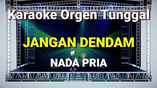 Download lagu JANGN DENDAM // NADA PRIA // YUNITA ABABIEL // KARAOKE ORGEN TUNGGAL mp3 Download lagu JANGN DENDAM // NADA PRIA // YUNITA ABABIEL // KARAOKE ORGEN TUNGGAL mp3
