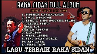 Download lagu RAKA SIDAN FULL ALBUM TERBARU | SIDEMEN KARANGASEM mp3