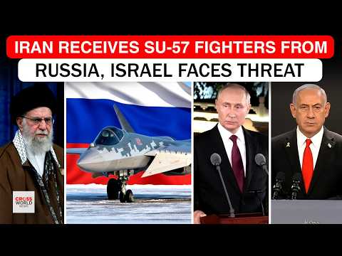 Israel on Edge as Russia Arms Iran With Advanced Su-57 Fighters