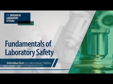 Fundamentals of Laboratory Safety: Introduction to Laboratory Safety