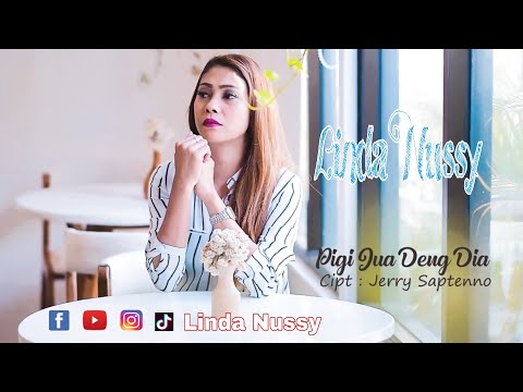 PIGI JUA DENG DIA _ LINDA NUSSY LAGU AMBON TERBARU ( Official Music Video )
