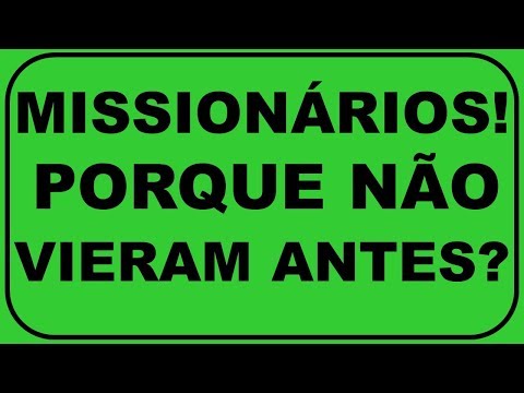 Contos do Campo Missionário #07 - Missionários! Porque Não Vieram Antes? Hernandes Dias Lopes