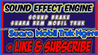 Download lagu #3 SUARA MOBIL TRUK NGEREM - SUARA REM TRUK - SOUND EFFECT ENGINE - SIMULASI SUARA MOBIL TRUK mp3