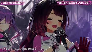 【#AZKi生誕ライブ2026】/only my railgun / fripSide/Cover/Azki/ IRyS /常闇トワ /ロボ子さん